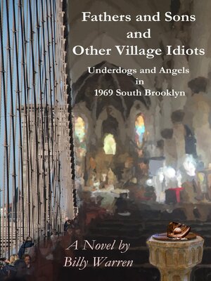 cover image of Fathers and Sons and Other Village Idiots